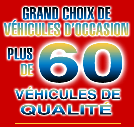 Plus de 60 véhicule d'occasion de qualités